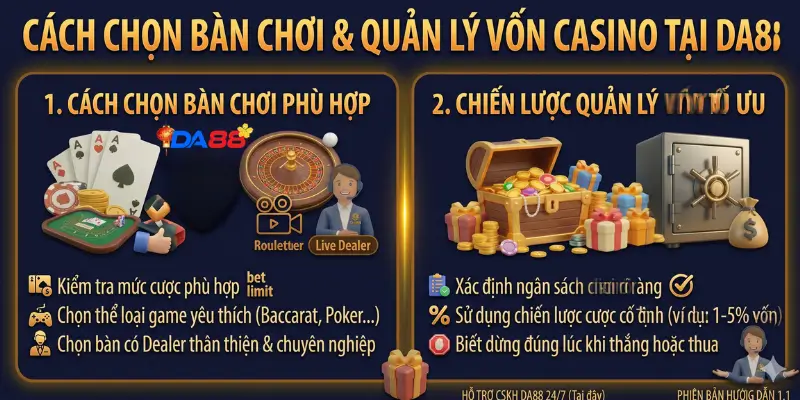 Cách chọn bàn chơi & quản lý vốn Casino tại DA88